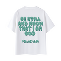 Psalms 46:10 White Tee